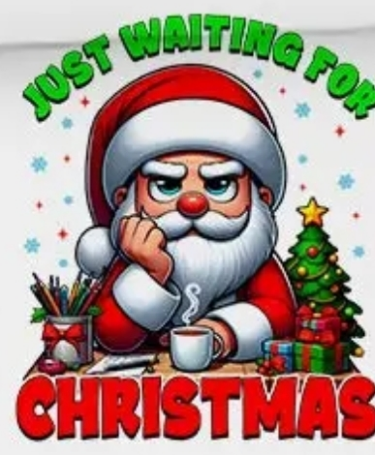 Just Waiting for Christmas-Santa Design
