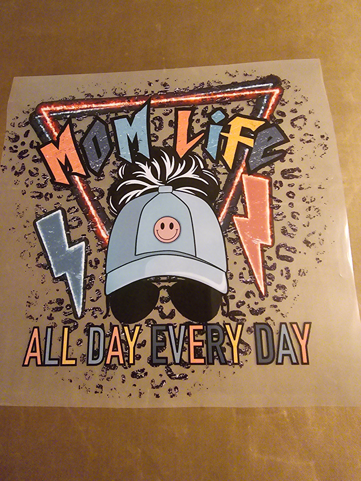 Mom Life All Day Everyday Design