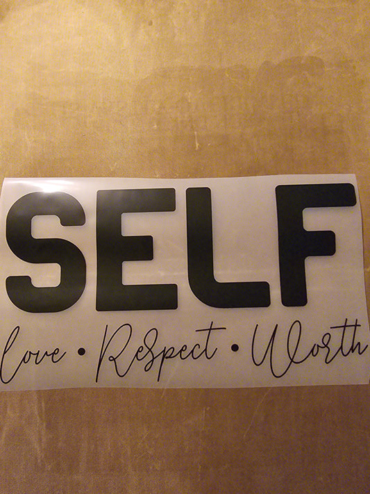 Self Love, Respect, Worth Design