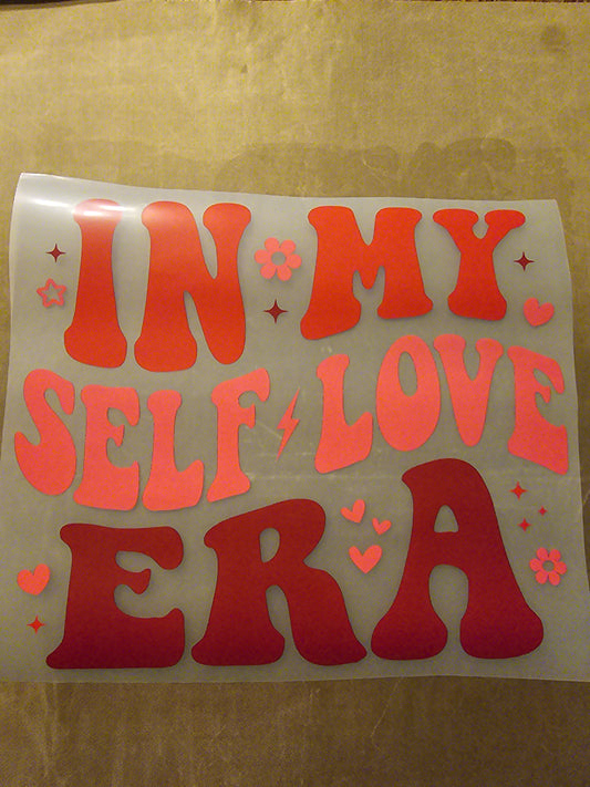 In My Self Love Era Design