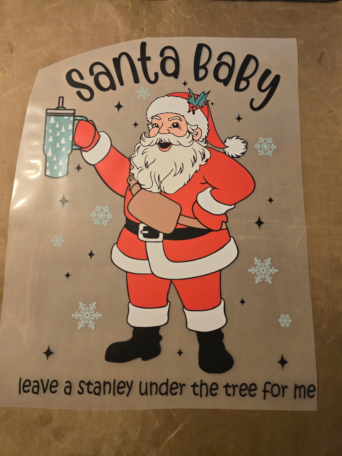 Santa Baby, Leave a Stanley Under The Tree for Me Design