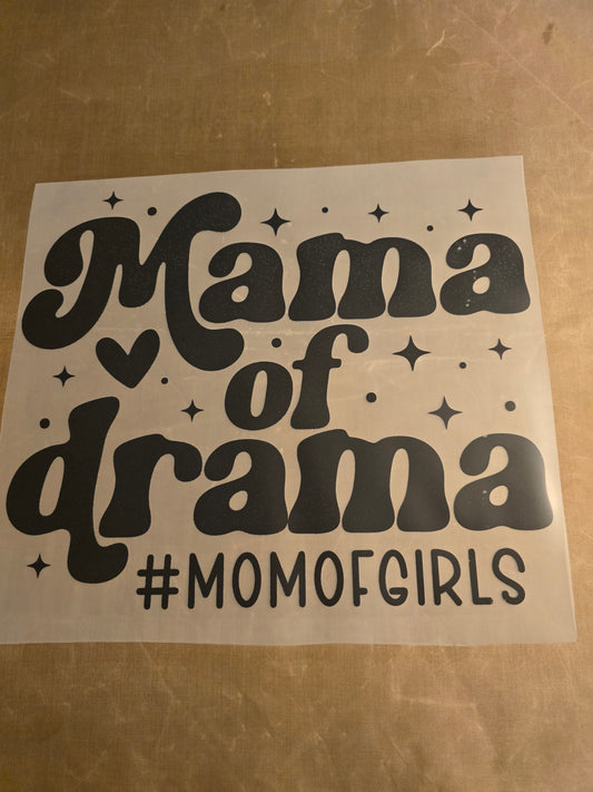 Mama of Drama #MomofGirls