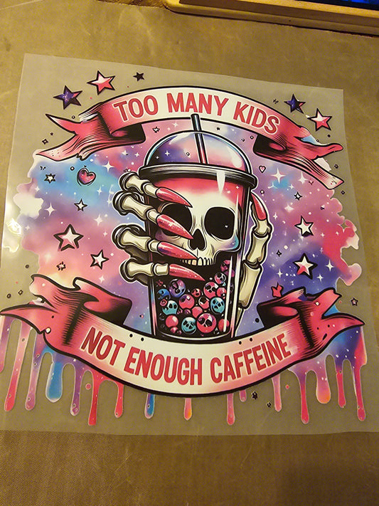 Too Many Kids, Not Enough Caffeine Design