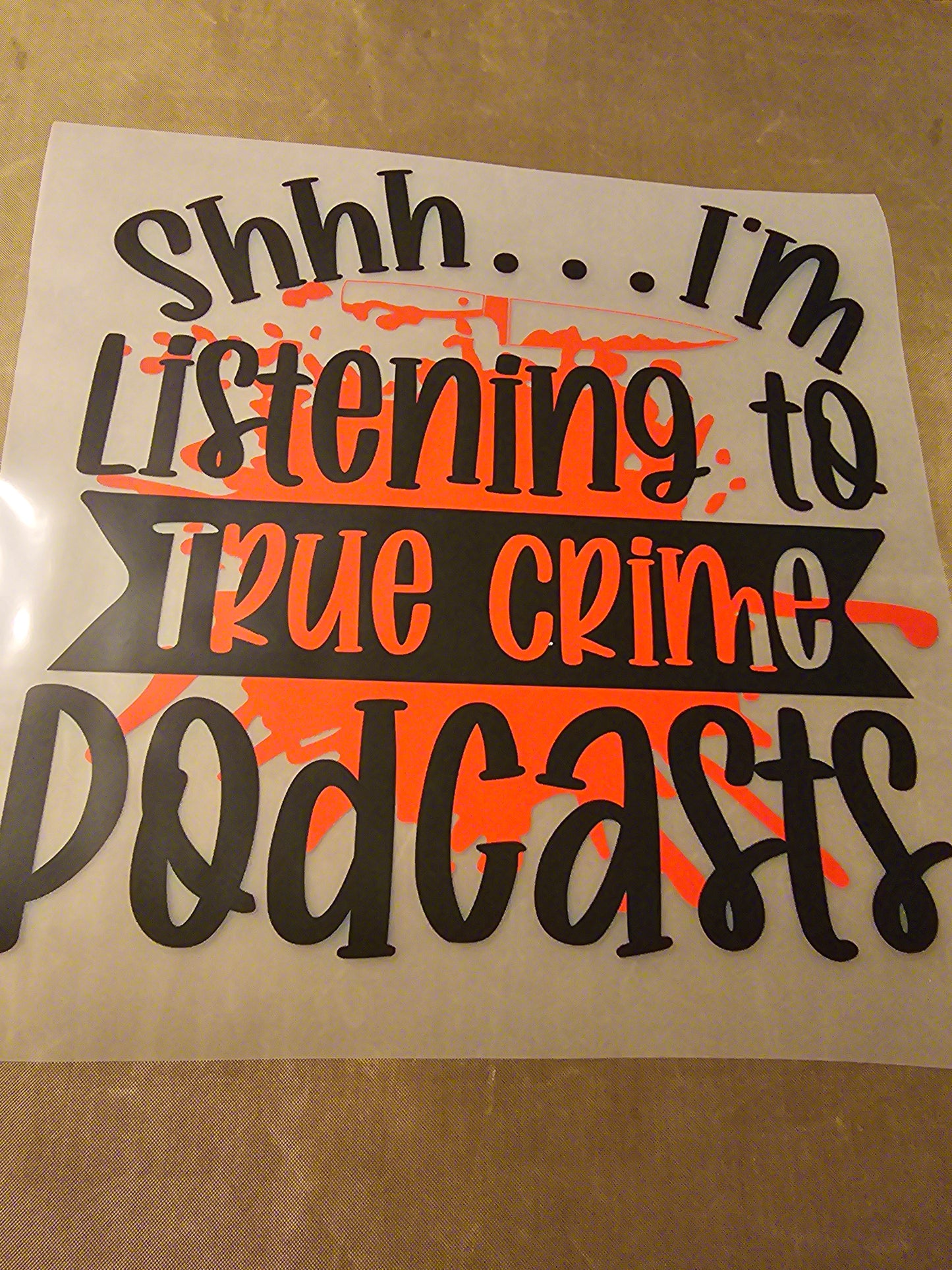 Shhh...I'm Listening to True Crime Podcasts Design