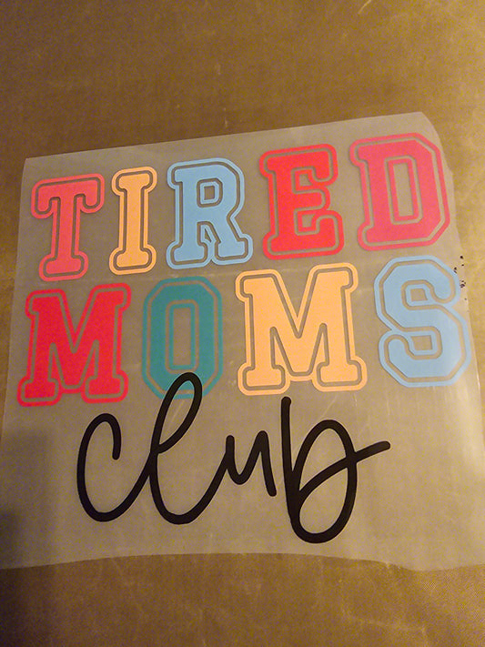 Tired Mom's Club Design